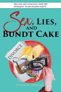 Couverture_Sex, Lies, and Bundt Cake