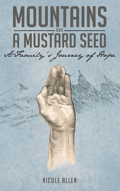 Front cover_Mountains and a Mustard Seed