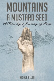 Front cover_Mountains and a Mustard Seed