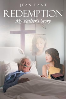 Redemption: My Father's Story