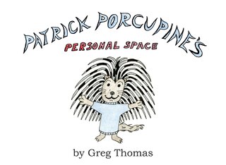 Front cover_Patrick Porcupine's Personal Space