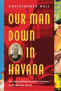 Front cover_Our Man Down In Havana