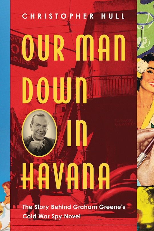 Front cover_Our Man Down In Havana