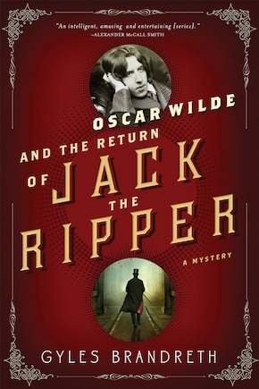 Oscar Wilde And The Return Of Jack The Ripper: An Oscar Wilde Mystery