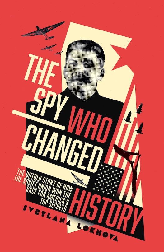 Front cover_The Spy Who Changed History