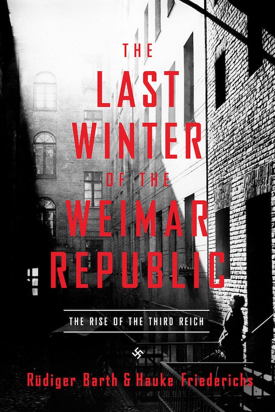 Front cover_The Last Winter of the Weimar Republic