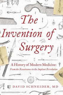 Front cover_The Invention of Surgery