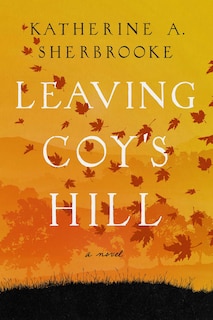 Front cover_Leaving Coy's Hill