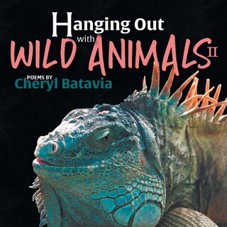 Couverture_Hanging Out with Wild Animals - Book Two