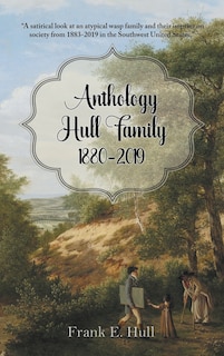 Couverture_Anthology Hull Family 1880-2019