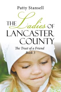 Front cover_The Ladies Of Lancaster County