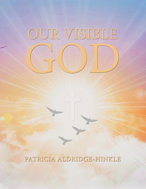 Front cover_Our Visible God