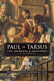 Couverture_PAUL OF TARSUS Life, Journeys, & Ministries