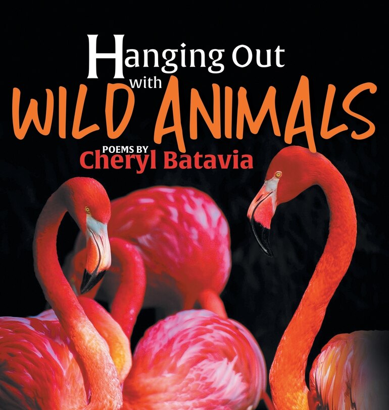 Front cover_Hanging Out with Wild Animals - Book One