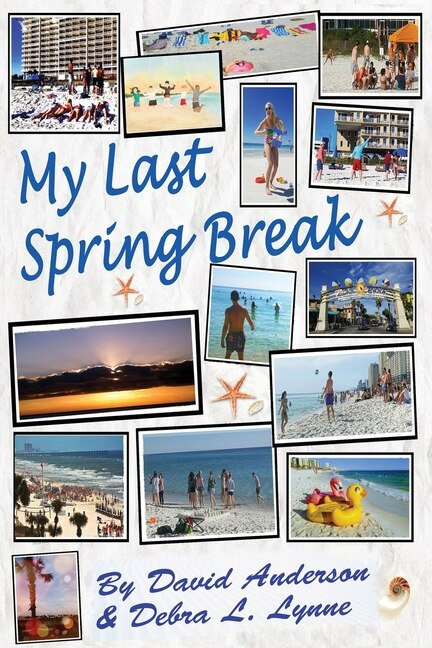 Front cover_My Last Spring Break