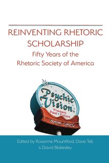 Couverture_Reinventing Rhetoric Scholarship