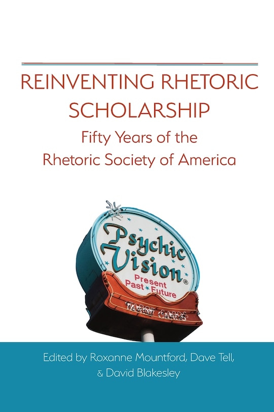 Couverture_Reinventing Rhetoric Scholarship