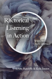 Front cover_Rhetorical Listening in Action