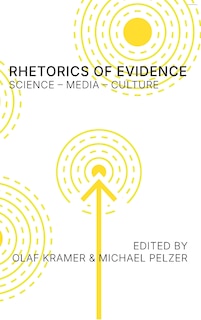 Front cover_Rhetorics of Evidence