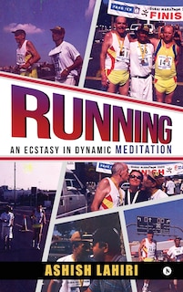 Couverture_Running - An Ecstasy in Dynamic Meditation