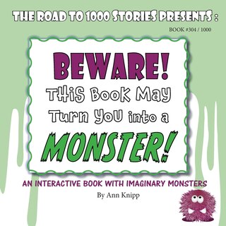 Front cover_BEWARE! This Book May Turn You into a MONSTER!