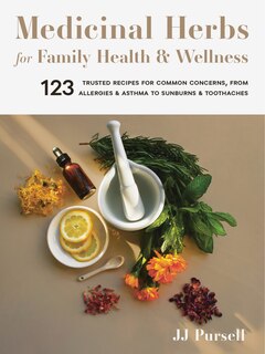 Front cover_Medicinal Herbs For Family Health And Wellness