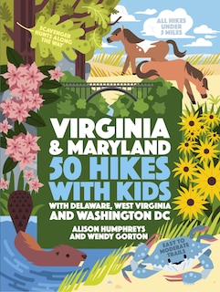 Front cover_50 Hikes with Kids Virginia and Maryland