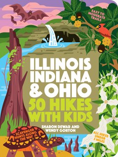 Front cover_50 Hikes with Kids Illinois, Indiana, and Ohio