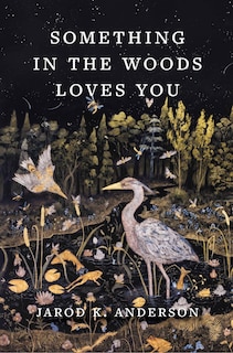 Front cover_Something in the Woods Loves You