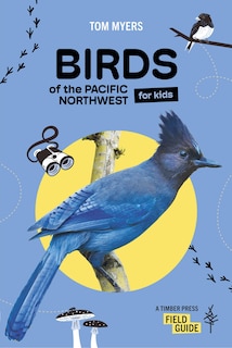Front cover_Birds of the Pacific Northwest For Kids