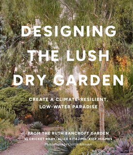 Front cover_Designing the Lush Dry Garden