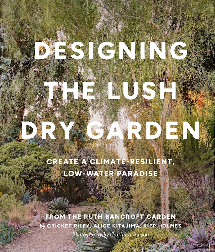 Front cover_Designing the Lush Dry Garden