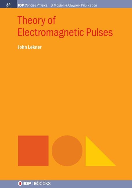 Front cover_Theory of Electromagnetic Pulses