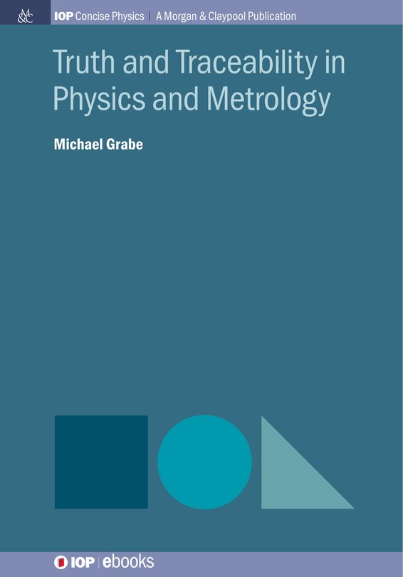 Front cover_Truth and Traceability in Physics and Metrology