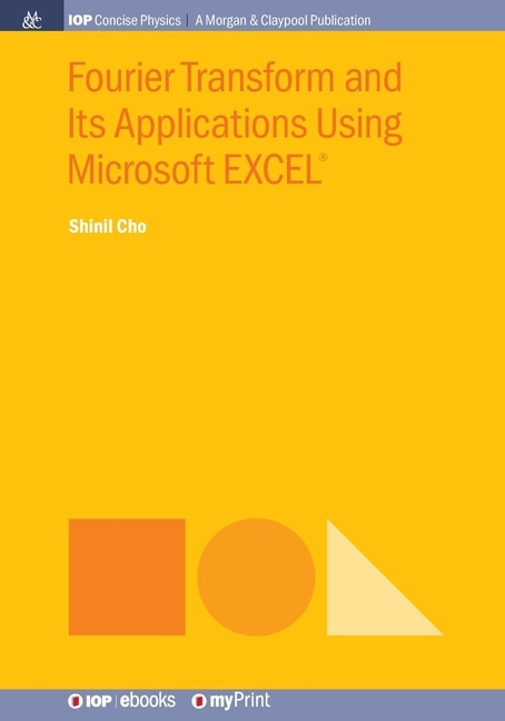 Front cover_Fourier Transform and Its Applications Using Microsoft EXCEL(R)