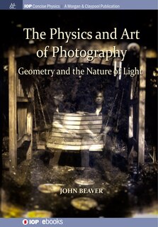 Front cover_The Physics and Art of Photography, Volume 1