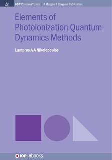 Couverture_Elements of Photoionization Quantum Dynamics Methods