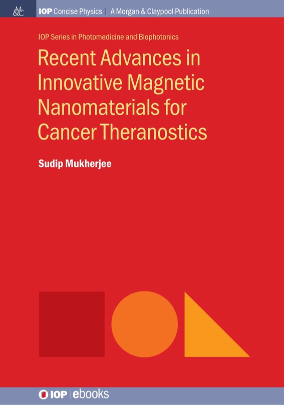 Front cover_Recent Advances In Innovative Magnetic Nanomaterials For Cancer Theranostics