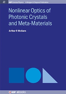Couverture_Nonlinear Optics of Photonic Crystals and Meta-Materials