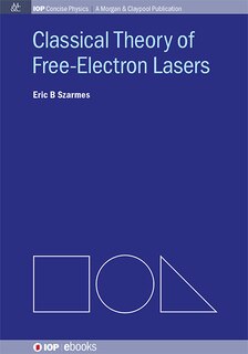 Couverture_Classical Theory of Free-Electron Lasers