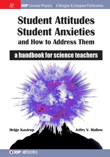 Front cover_Student Attitudes, Student Anxieties, and How to Address Them