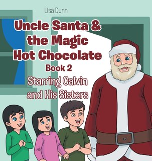Couverture_Uncle Santa & The Magic Hot Chocolate