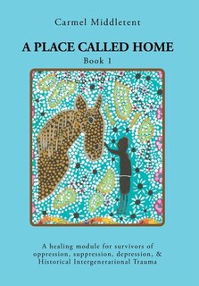 Front cover_A Place Called Home