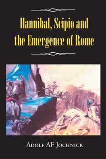 Couverture_Hannibal, Scipio and the Emergence of Rome