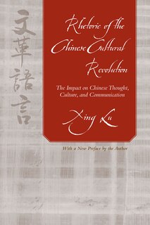 Couverture_Rhetoric Of The Chinese Cultural Revolution