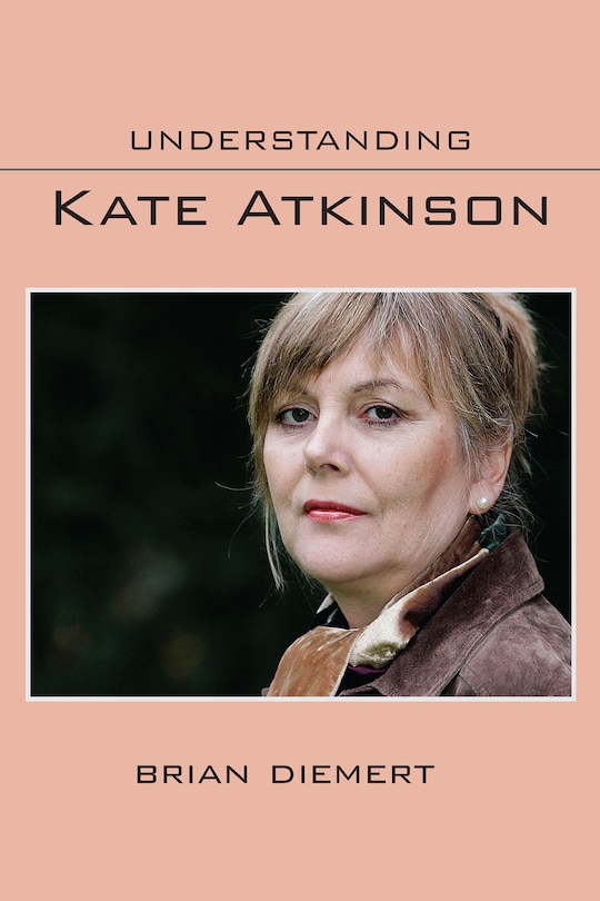 Front cover_Understanding Kate Atkinson