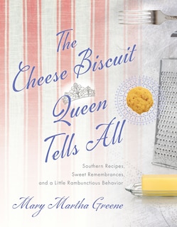 Front cover_The Cheese Biscuit Queen Tells All