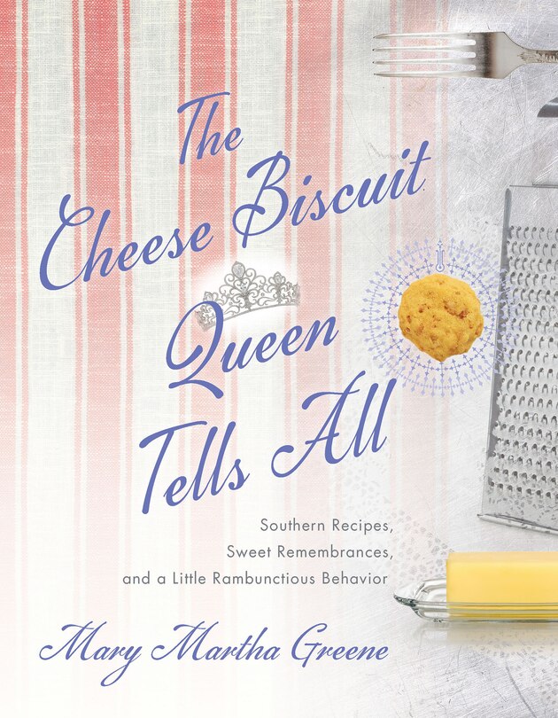 Front cover_The Cheese Biscuit Queen Tells All