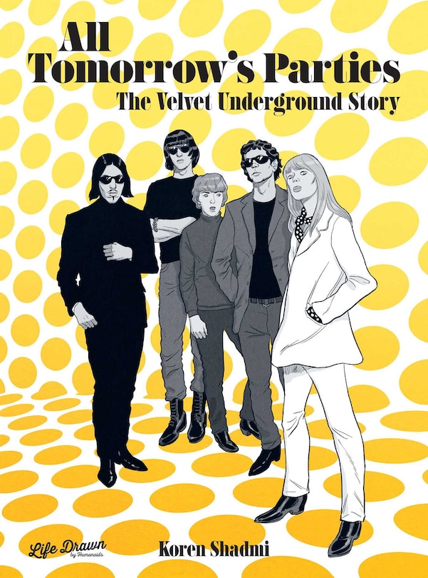 Couverture_All Tomorrow's Parties: The Velvet Underground Story
