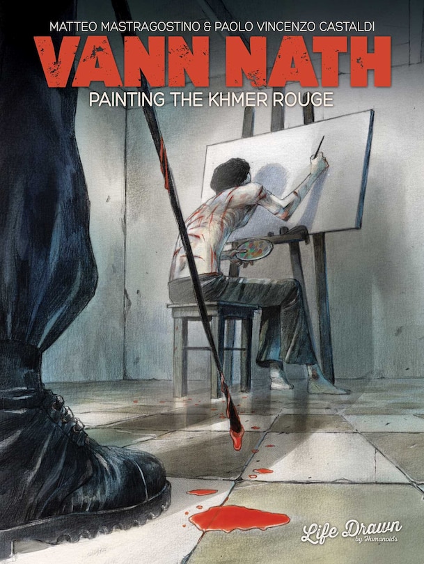 Front cover_Vann Nath: Painting The Khmer Rouge